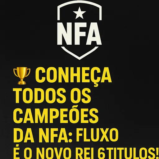 os-maiores-campeoes-da-nfa-historia