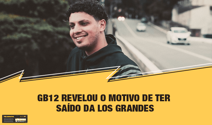 gb12-releva-motivo-saida-los-grandes
