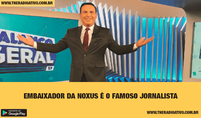 noxus-novo-embaixador