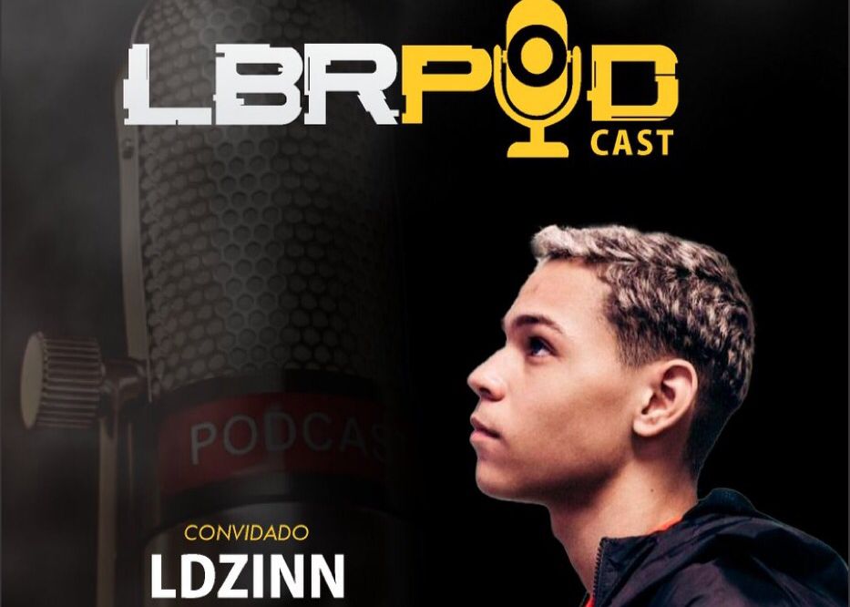 LBR cria Podcast e anuncia Ldzinn como primeiro convidado 2