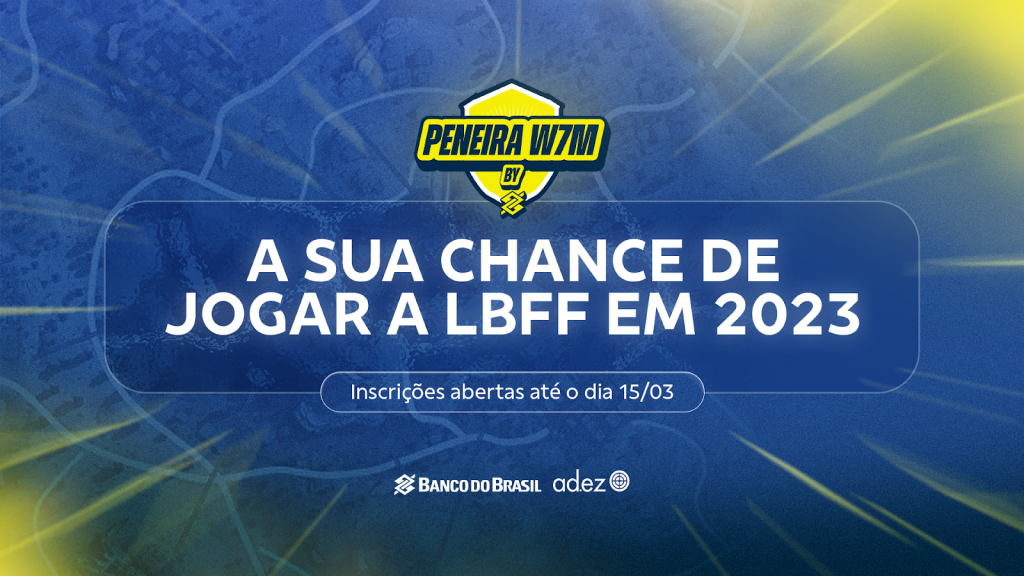 W7M Esports fará peneira para compor seu time na LBFF 2023; Saiba como participar