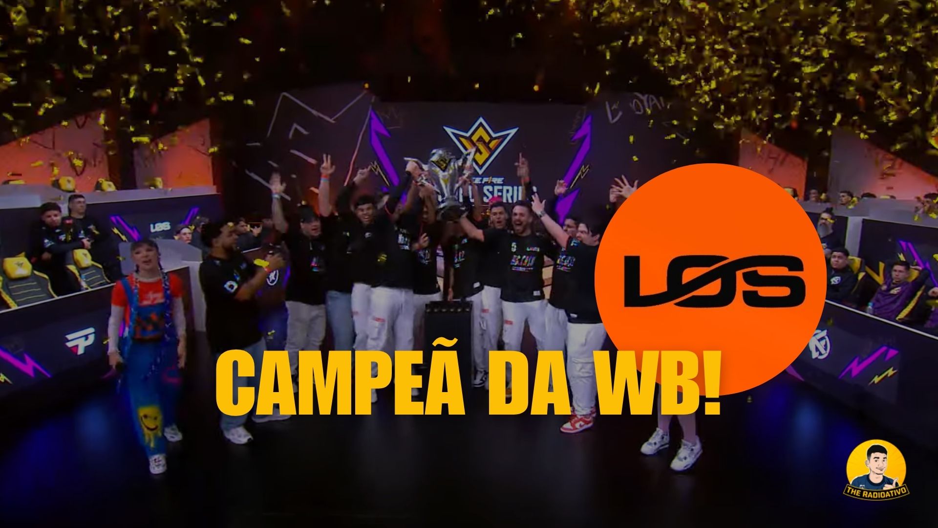 LOS faz história e é CAMPEÃ da WB