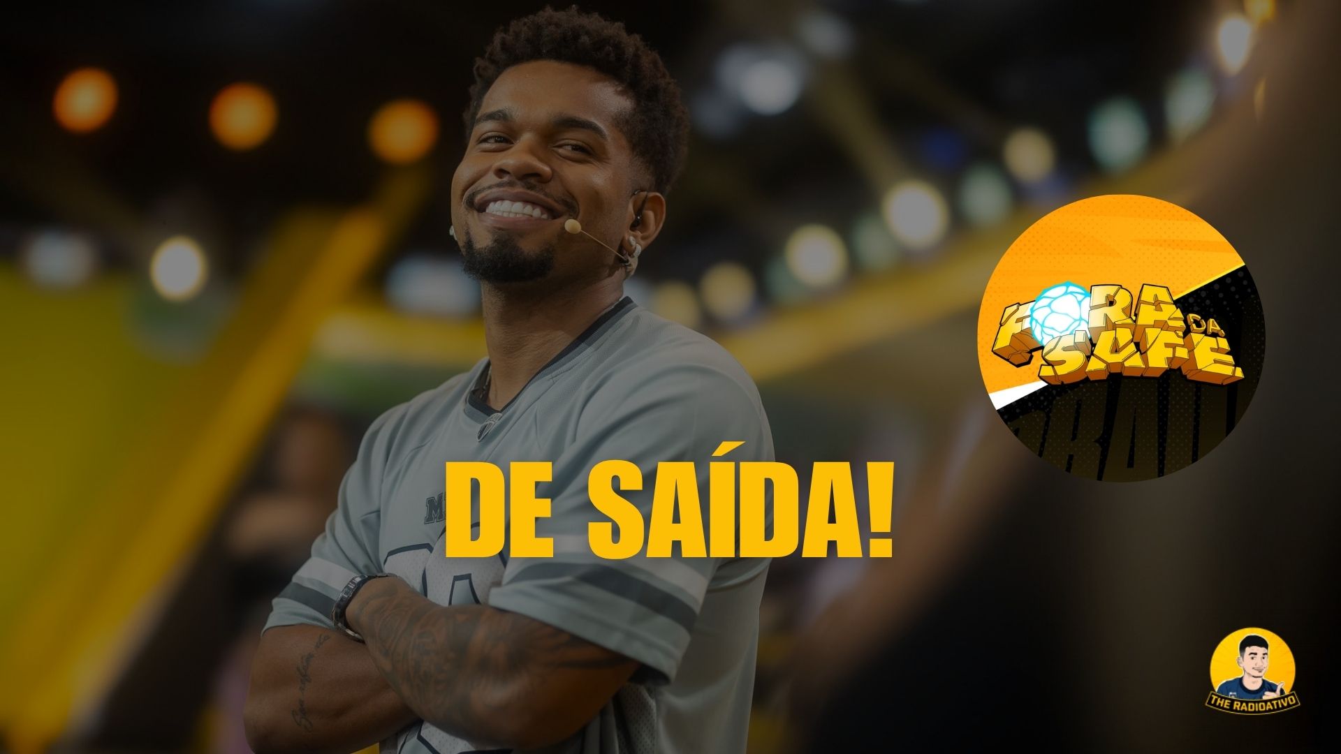 Peuzada está de saída do Fora da Safe, entenda: