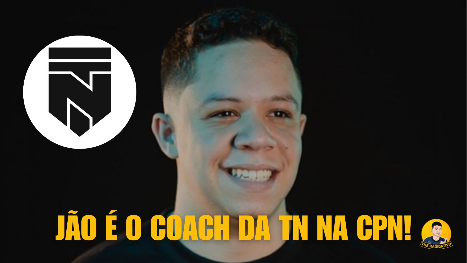 Coach Jão assume o comando da TerrorNet para a CPN