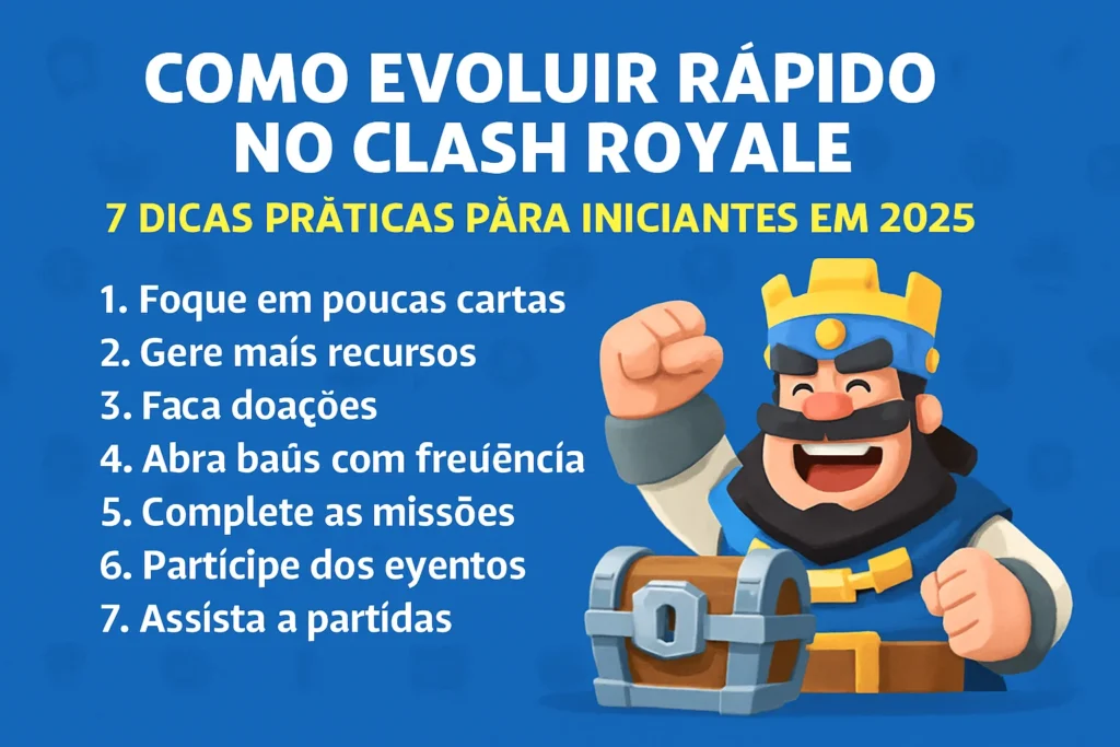 Imagem ilustrativa com dicas para iniciantes evoluírem no Clash Royale em 2025