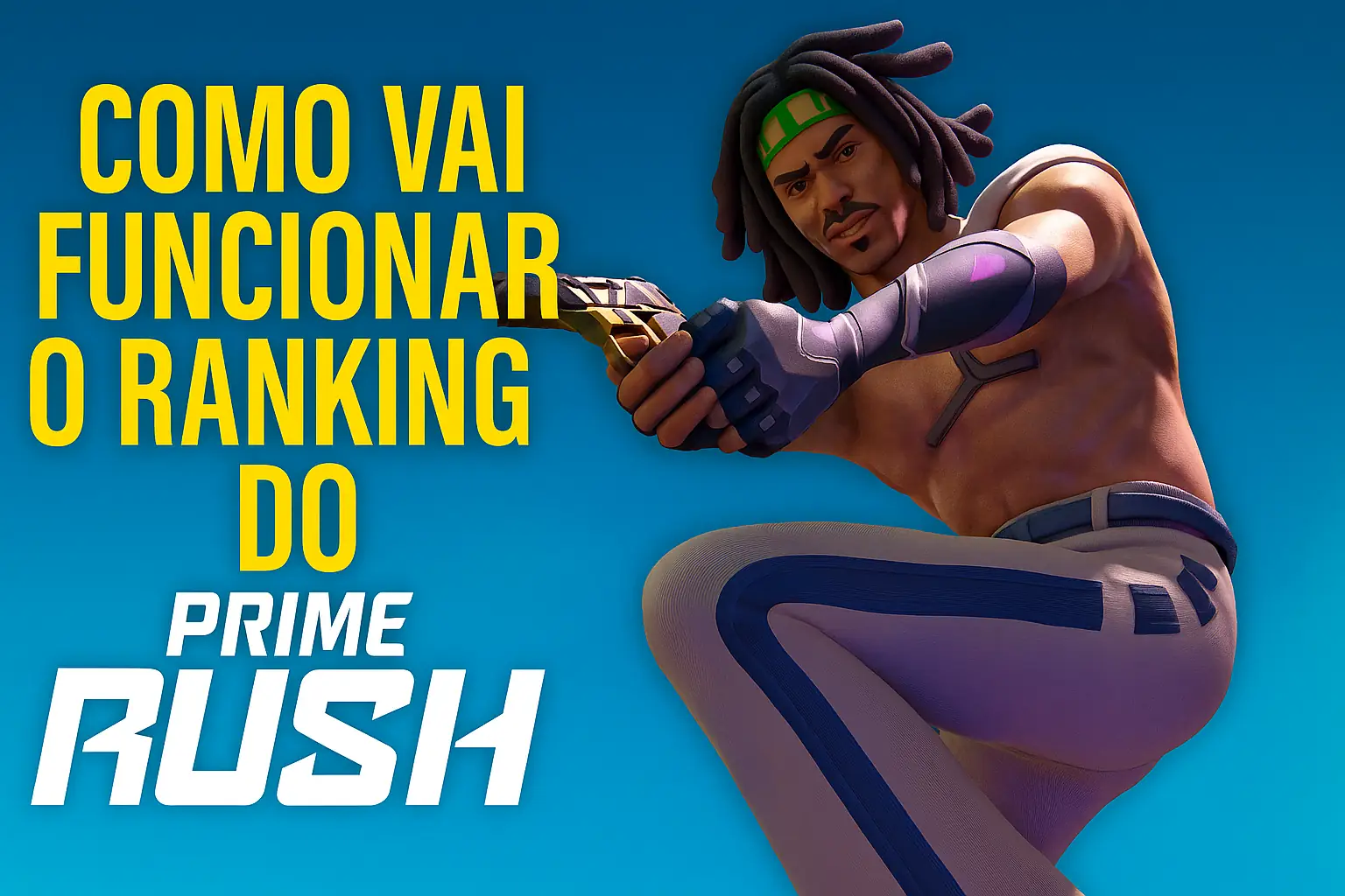 Prime Rush Ranking Beta Fechado